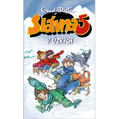 Slávna 5 v úzkych - Blyton Enid