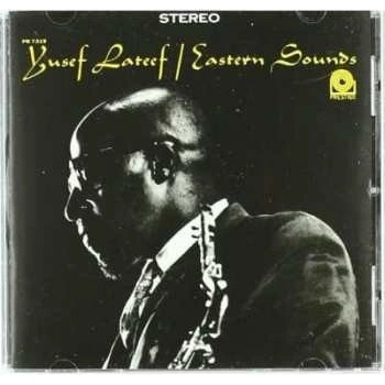Yusef Lateef - Eastern Sounds CD