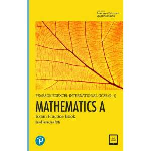 International GCSE (9-1) Mathematics A Exam Practice Book | D A Turner, I A Potts (2022)