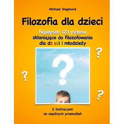 Filozofia dla dzieci – Hledejceny.cz