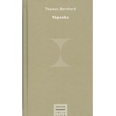 Vápenka - Thomas Bernhard