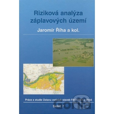 Riziková analýza záplavových území - Jaromír Říha