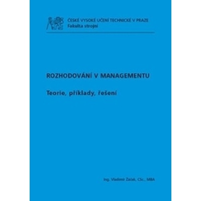 Rozhodování v managementu - Žáček, Vladimír