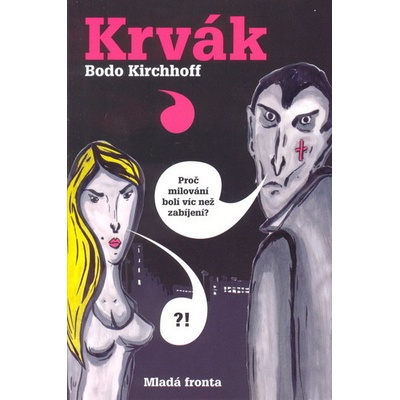 Krvák - Bodo Kischhoff