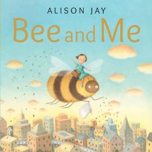 Bee and Me (ISBN: 9781910646663)