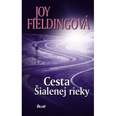 Cesta Šialenej rieky