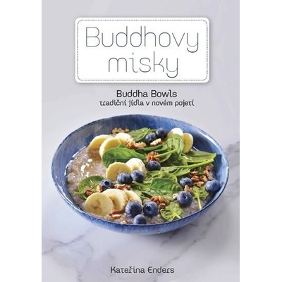 Buddhovy Misky - Ttradiční jídla v novém pojetí - neuveden