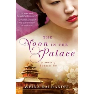 The Moon in the Palace | Weina Dai Randel (ISBN: 9781492613565)