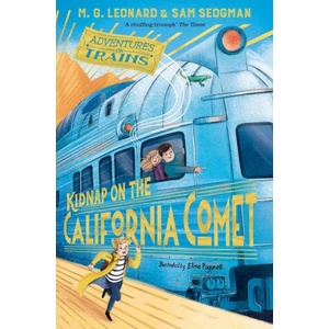 Kidnap on the California Comet | LEONARD M G (ISBN: 9781529013085)