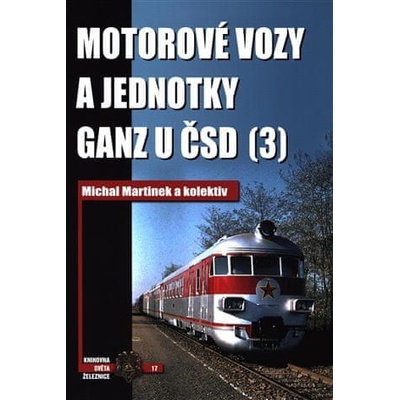Motorové vozy a jednotky Ganz u ČSD 3