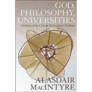 God, Philosophy, Universities | Alasdair MacIntyre (ISBN: 9781472957764)
