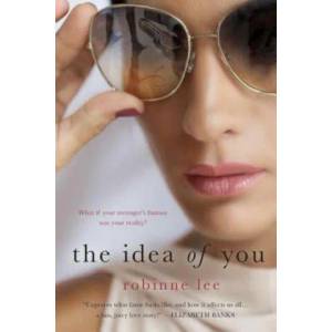 Idea of You | Robinne Lee (ISBN: 9781250125903)