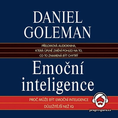 Emoční inteligence - Daniel Goleman