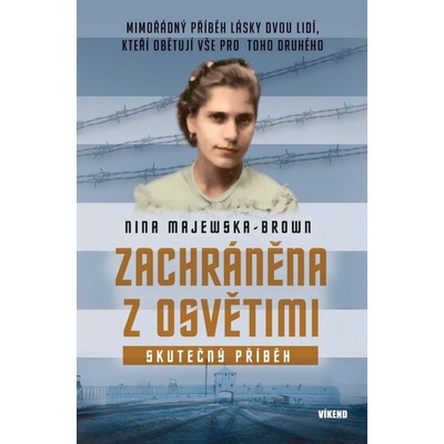 Zachráněna z Osvětimi - Nina Majewska - Brown