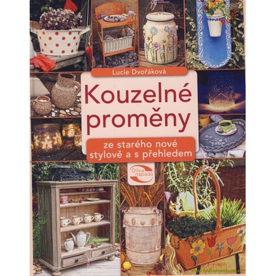 Kouzelné proměny - Lucie Dvořáková