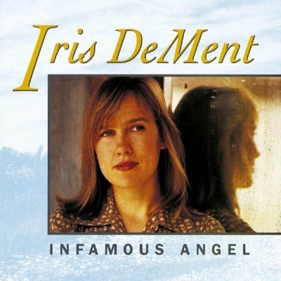 Iris DeMent - Infamous Angel LP