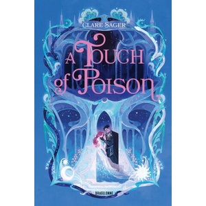 Shadows of Tenebris, T2 : A Touch of Poison | Clare Sager (2025)