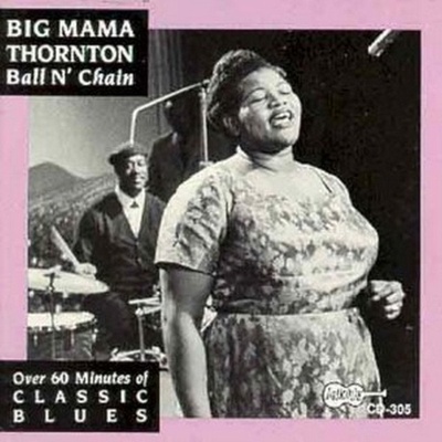 Thornton Big Mama - Ball N' Chain CD