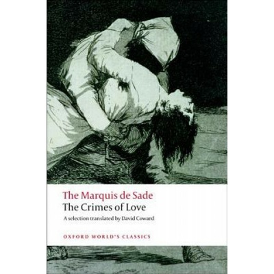 The Crimes of Love: Heroic and Tragic Tales, Preceded by an Essay on Novels Oxford World´s Classics