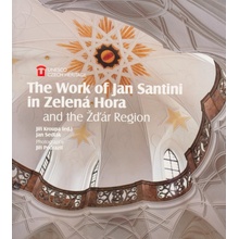 The Work of Jan Santini in Zelená Hora and the Žďár Region