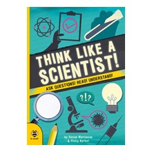 Think Like a Scientist!