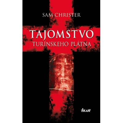 Tajomstvo turínskeho plátna - Sam Christer