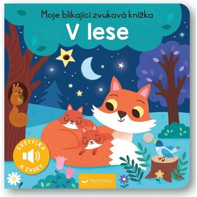 Moje blikající zvuková knížka V lese Svojtka & Co. s. r. o.