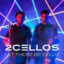 TWO CELLOS - LET THERE BE CELLO CD