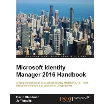 Image 1 of Microsoft Identity Manager 2016 Handbook | David Steadman