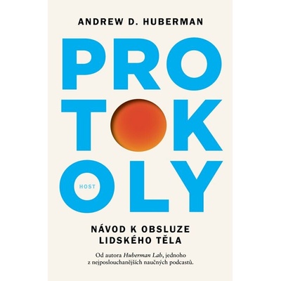 Protokoly - Uživatelský návod k lidskému tělu