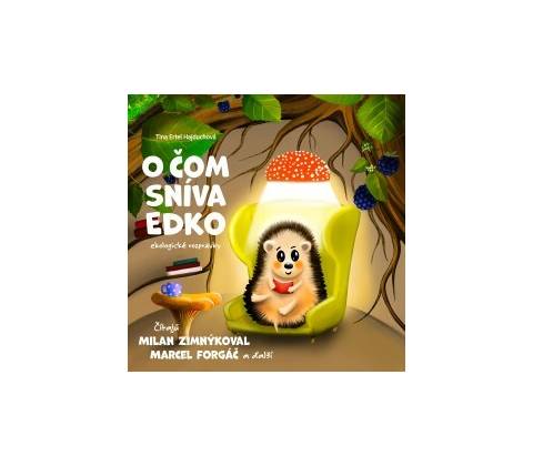 O čom sníva Edko
