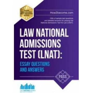 Law National Admissions Test (LNAT): Essay Questions and Answers (ISBN: 9781910602812)