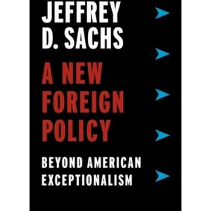 New Foreign Policy | Jeffrey D. Sachs, Jody Gladding (ISBN: 9780231188487)