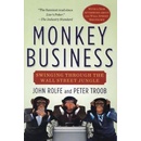 Monkey Business: Swinging Through the Wall Street - J. Rolfe, P. Troob