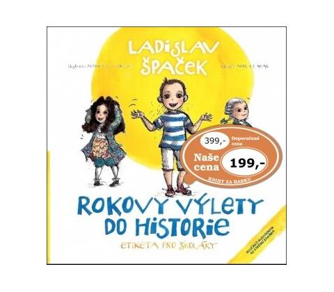 Rokovy výlety do historie
