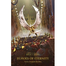 Echoes of Eternity - Aaron Dembski-Bowden