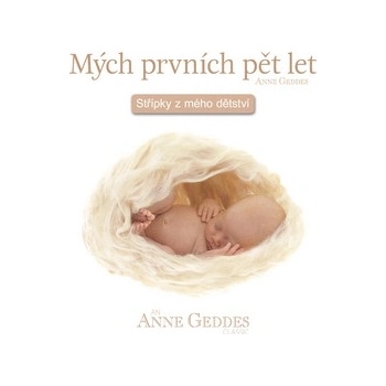 Mých prvních pět let Střípky z mého dětství