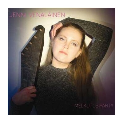 Jenni Venäläinen - Melkutus Party LP