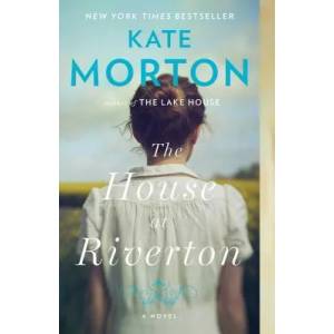 The House at Riverton | Kate Morton (ISBN: 9781416550532)