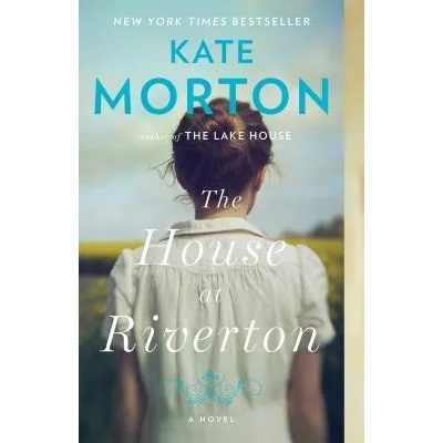 The House at Riverton | Kate Morton