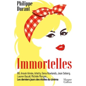 Immortelles | Philippe Durant (ISBN: 9791033920151)