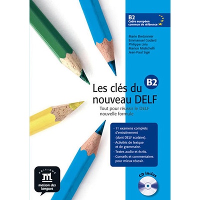 Les clés du Nouveau DELF B2 L. de léleve + CD