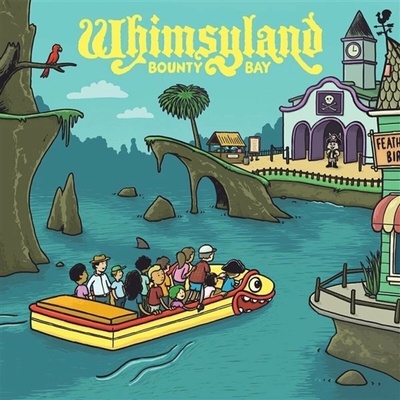 Whimsyland - Bounty Bay LP
