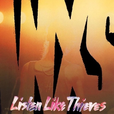INXS: LISTEN LIKE THIEVES LP
