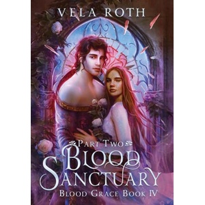 Blood Sanctuary Part Two (ISBN: 9781957040110)