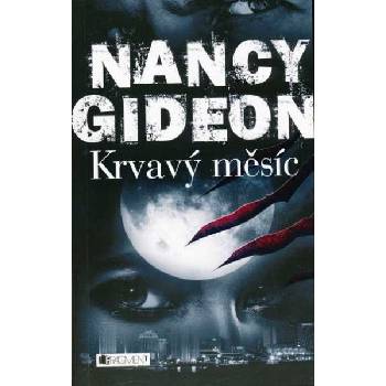 Krvavý měsíc - Nancy Gideon