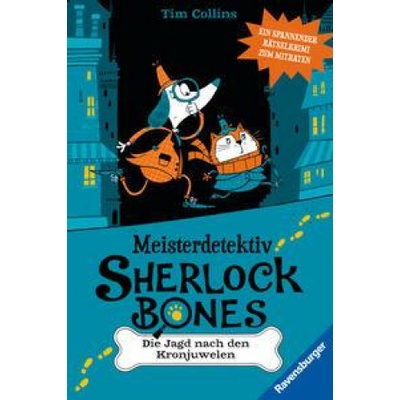 Meisterdetektiv Sherlock Bones. Spannender Rätselkrimi zum Mitraten, Bd. 1: Die Jagd nach den Kronjuwelen