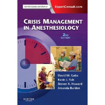 Crisis Management in Anesthesiology | David M Gaba