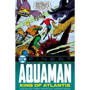 DC Finest: Aquaman: The King of Atlantis | Miller, Jack, Bernstein, Robert (2025)