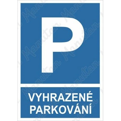 Manutan Vyhrazené parkování, plast 297 x 420 x 2 mm A3